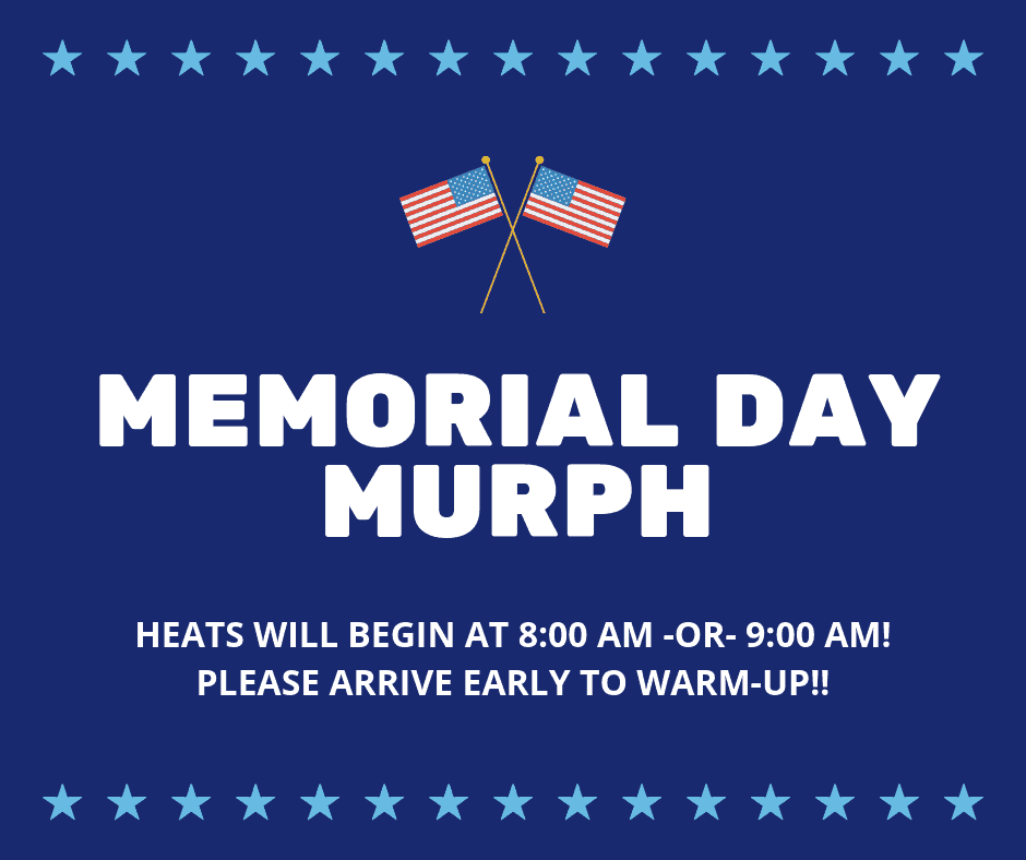 Copy Of Memorial Day Murph 1 - Warrior Risen Strength &Amp; Fitness
